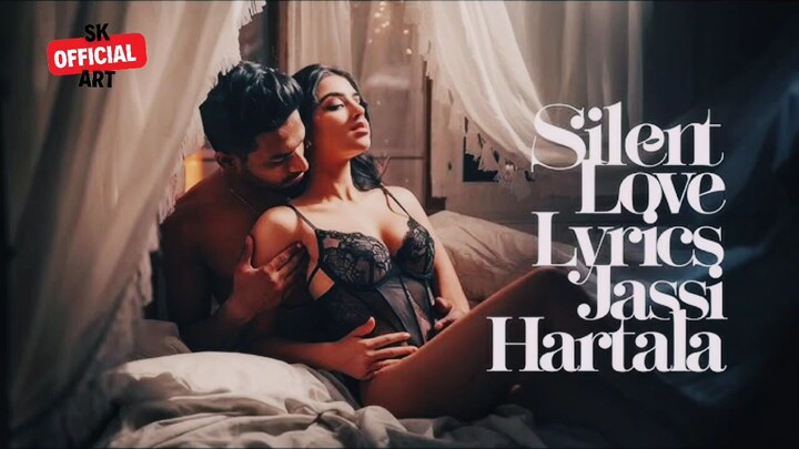 Silent Love Lyrics Song Romantic Hindi song Hindi song #sk official art
