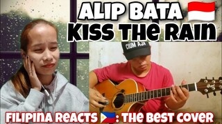 ALIP BATA 🇮🇩 - KISS THE RAIN - Filipina reacts 🇵🇭