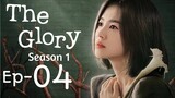 The Glory Season 1 Ep 4 Tagalog Dubbed HD