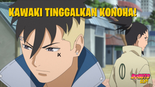 Drama Kawaki! Momen Ketika Kawaki Mencoba Meninggalkan Konoha!