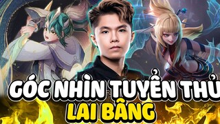 GÓC NHÌN TUYỂN THỦ LAI BÂNG ĐỐI ĐẦU VỚI FLASH WOLVES