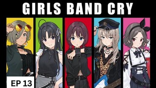 Anime GIRLS BAND CRY (EP13) END