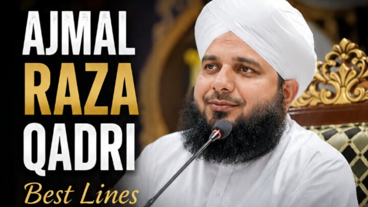 ajmal raza qadri best lines 🥀❤️‍🩹🥺