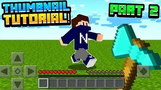 How To Make Thumbnail For MCPE Videos PART 2 | Create Your Own Thumbnail For Minecraft Videos 2021