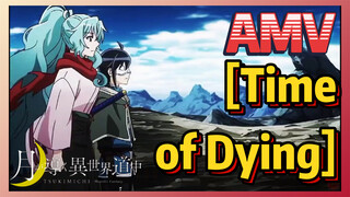 [Time of Dying] AMV
