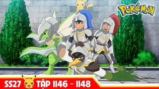 Review Pokemon SS27  TẬP 1146 - 1148 Tứ đại thiên vương Gam Bi, Lâu đài hiệp sĩ.