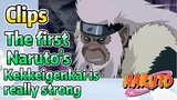 [NARUTO]  Clips |   The first Naruto's Kekkeigenkai is really strong