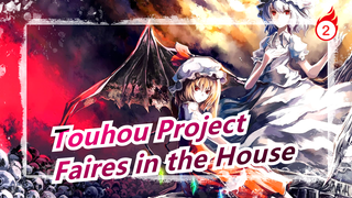 [Touhou Project MMD] Faires in the House_2