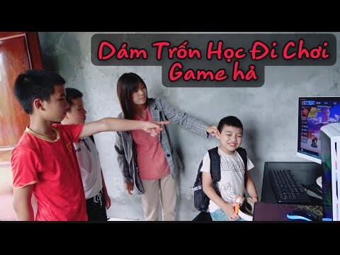 DTVN Vlog : (Tập 79) Bài học nhớ đời cho kẻ giám bắt nạt trẻ trâu ( ANH SẮN TRỐN HỌC ĐI CHƠI GAME)