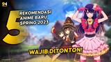 WAJIB TONTON! Ini dia Rekomendasi Anime Spring 2023 yang Mungkin Menarik Buat Kamu!