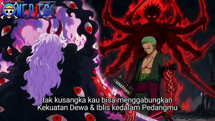 ONE PIECE TERBARU - WUJUD 2 DEWA & IBLIS ZORO SEMAKIN MENGERIKAN! KEKUATAN IMU BERHASIL DITEMBUS