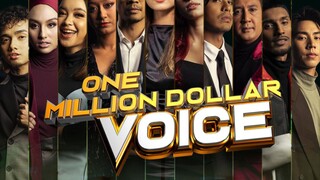 One Million Dollar Voice (2023) ~Ep32~ AKHIR