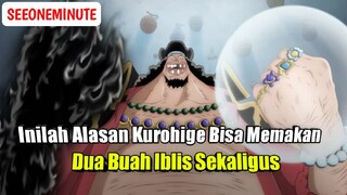 Bukti Kurohige Memiliki Kepribadian Lebih Dari Satu || One Piece