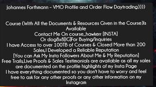 Johannes Forthmann – VMO Profile and Order Flow Daytrading Course Download