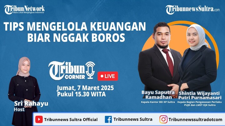 🔴 TRIBUN CORNER | Tips Mengelola Keuangan Biar Nggak Boros