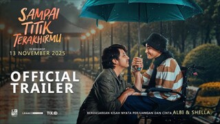 Sampai Titik Terakhirmu | Official Trailer