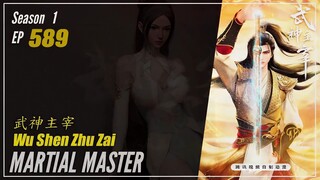 Eps - 589 Martial Master (Sub Indo)