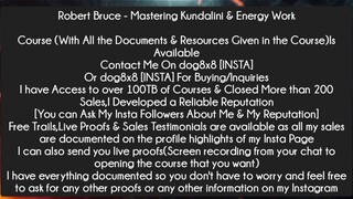 Robert Bruce - Mastering Kundalini & Energy Work Course Download