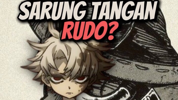 AAPA ARTI DARI SARUNG TANGAN RUDO [ Watchman series ]