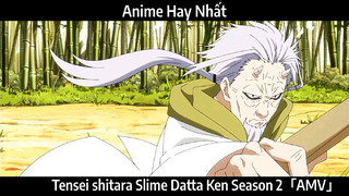 Tensei shitara Slime Datta Ken Season 2「AMV」Hay Nhất