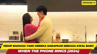 WHEN THE PHONE RING PREVIEW EPISODE 11-12