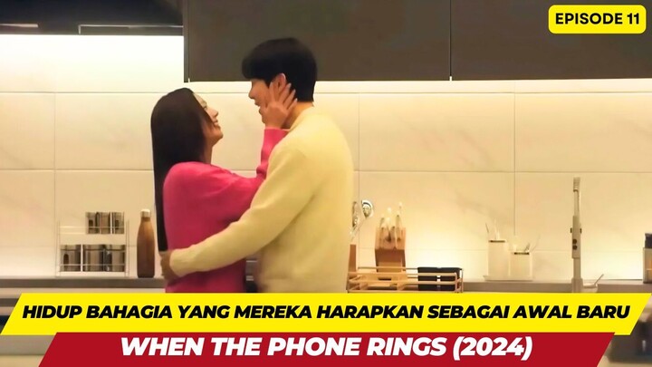 WHEN THE PHONE RING PREVIEW EPISODE 11-12