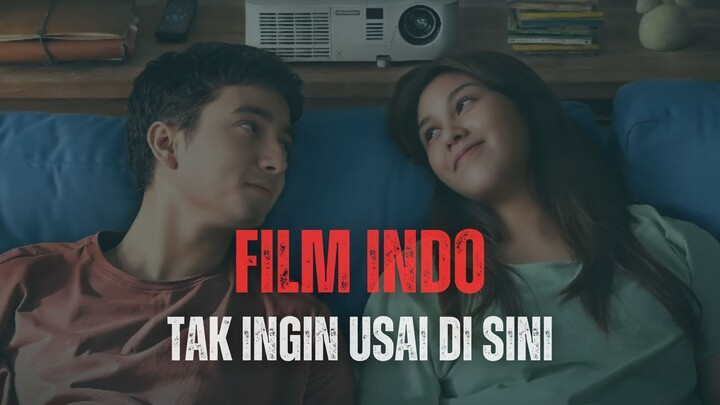 TAK INGIN USAI DI SINI (2025) - FILM INDONESIA TERBARU