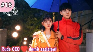 Part 18 || Handsome CEO and dumb Assistant || Zi Tao new Chinese drama explained in Hindi / Urdu