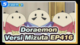 [Doraemon | Versi Mizuta] EP416_5