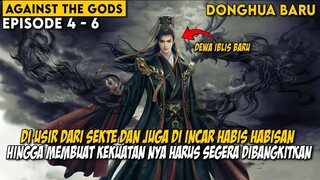 DARI SAMPAH KELUARGA KINI MENJADI PEWARIS DARI KEKUATAN DEWA IBLIS - Against the Gods BAGIAN 2