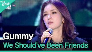 Gummy, We Should've Been Friends (거미, 친구라도 될걸 그랬어) [2022 서울뮤직페스티벌 DAY4]