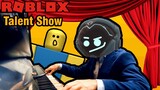 Roblox ฮาๆ:ประสบการณ์ บนเวที:Talent Show:Roblox สนุกๆ