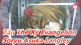[Tân Thế Kỷ Evangelion/Soryu Asuka Langley] Dành cho Soryu Asuka Langley mãi mãi_1