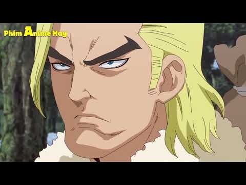 Tóm Tắt Phim Anime Hay  | Dr Stone Tiến Sĩ Đá Tập 19-24 | LEO Review Phim