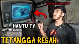 🔴 809- HANTU TV ❗ TETANGGA RESAH DENGER JERITAN KUNTI 😱