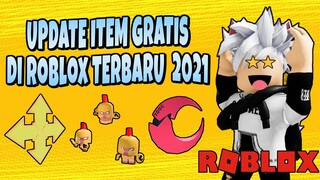 [✔️NEW💯] update item gratis di roblox terbaru 2021 !!! - roblox item gratis 2021