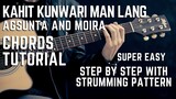 Kahit Kunwari Man Lang - Agsunta and Moira Dela Torre (Guitar Tutorial)