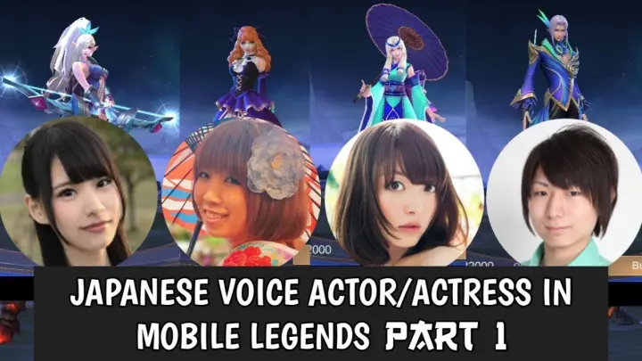JAPANESE VOICE ACTORS IN MOBILE LEGENDS [PART 1] WITH VOICE SAMPLE