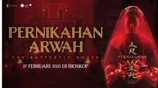 PERNIKAHAN ARWAH (2025)