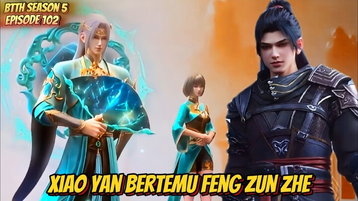 Xiao Yan Bertemu Feng Zun Zhe😁