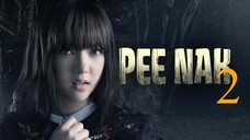 PEE NAK 2 2020 (Tagalog Dubbed)