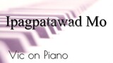 Ipagpatawad Mo (VST)