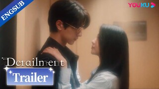 EP09-12 Trailer: Jiang Xiaoyuan "seduces" Qi Lian with her new makeup | Derailment | YOUKU