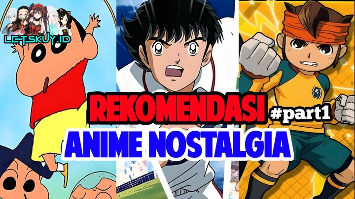 [Rekomendasi] Anime Masa Kecil yg bikin Nostalgia Parah 😁 #part1