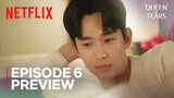Queen of Tears Ep 6 Preview | Netflix [ENG SUB]