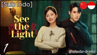 [Sub Indo] ✿.ʂɛɛ ɬɧɛ Ɩıɠɧɬ *.✿ – Eps. 01 (2025)