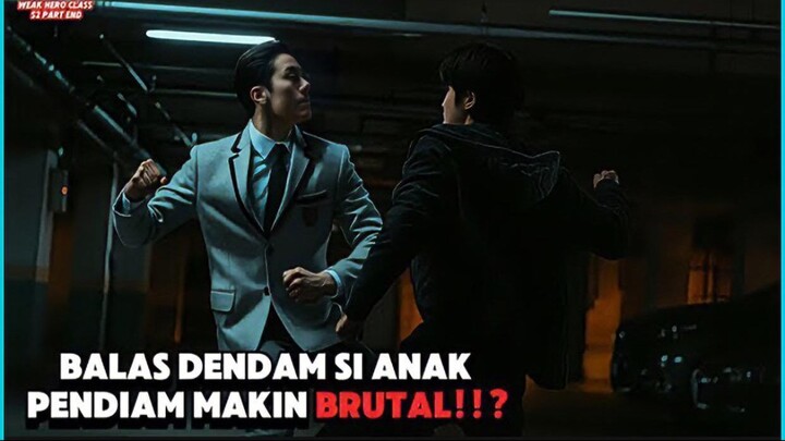 KEKACAUAN BARU, MUSUH LEBIH GANAS! - Alur Cerita Film WEAK HERO CLASS SEASON 2