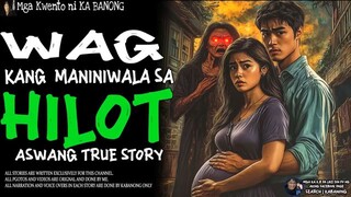 📻 Huwag kang Maniniwala sa Hilot : True Horror Stories