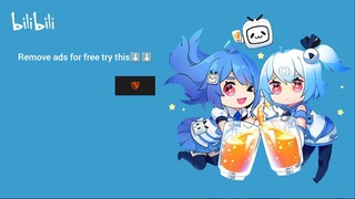 if you wanna remove ads for free for bilibili so watch this