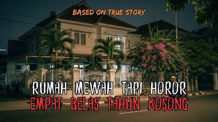 RUMAH MEWAH PALING HOROR! 14 Tahun Kosong, Ternyata Ada yang 'Dikurung' di Dalamnya...